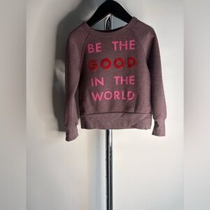 Peek Kids “Be The Good In The World” Sweatshirt Size XS (2–3)